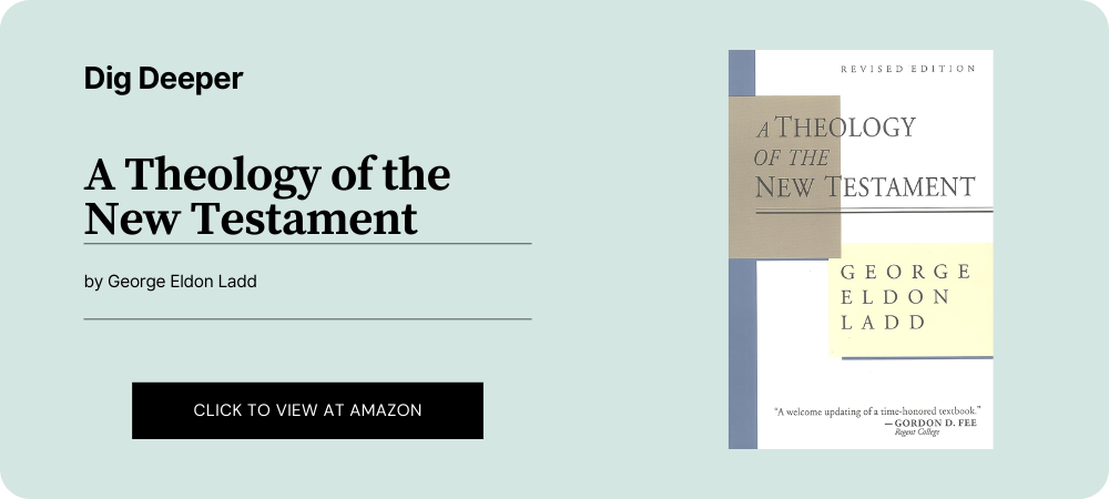 A Theology of the New Testament